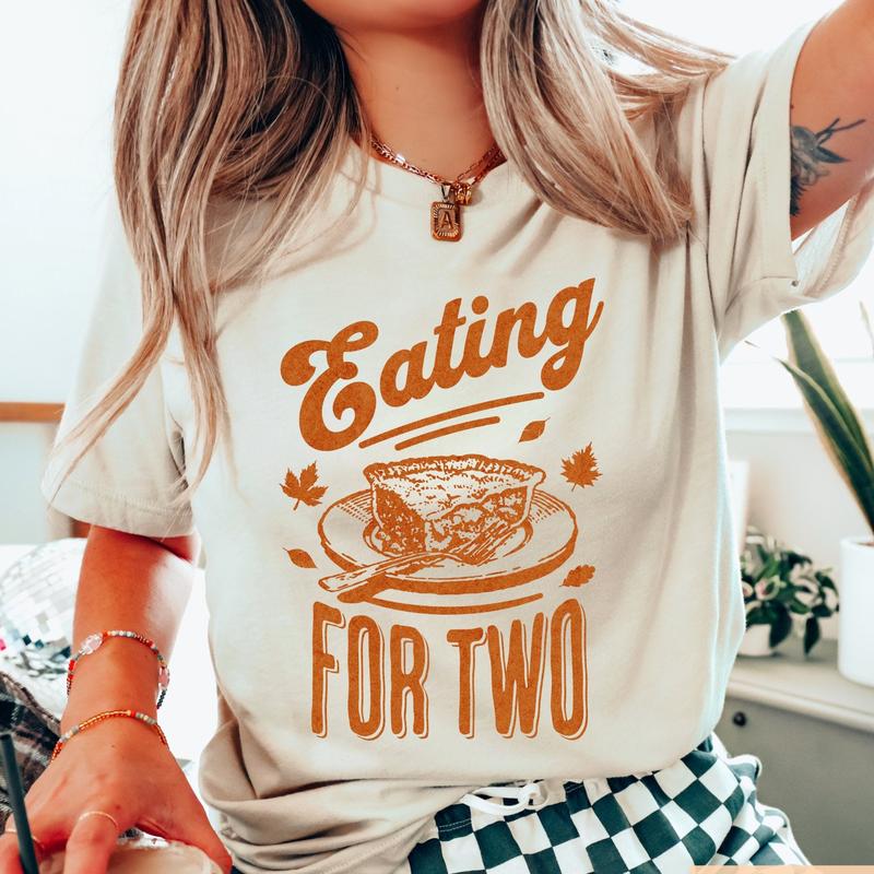 Eating for Two Pregnancy Announcement Shirt, Pregnancy Reveal, Fall Baby announcement Shirt, Fall Maternity Shirt