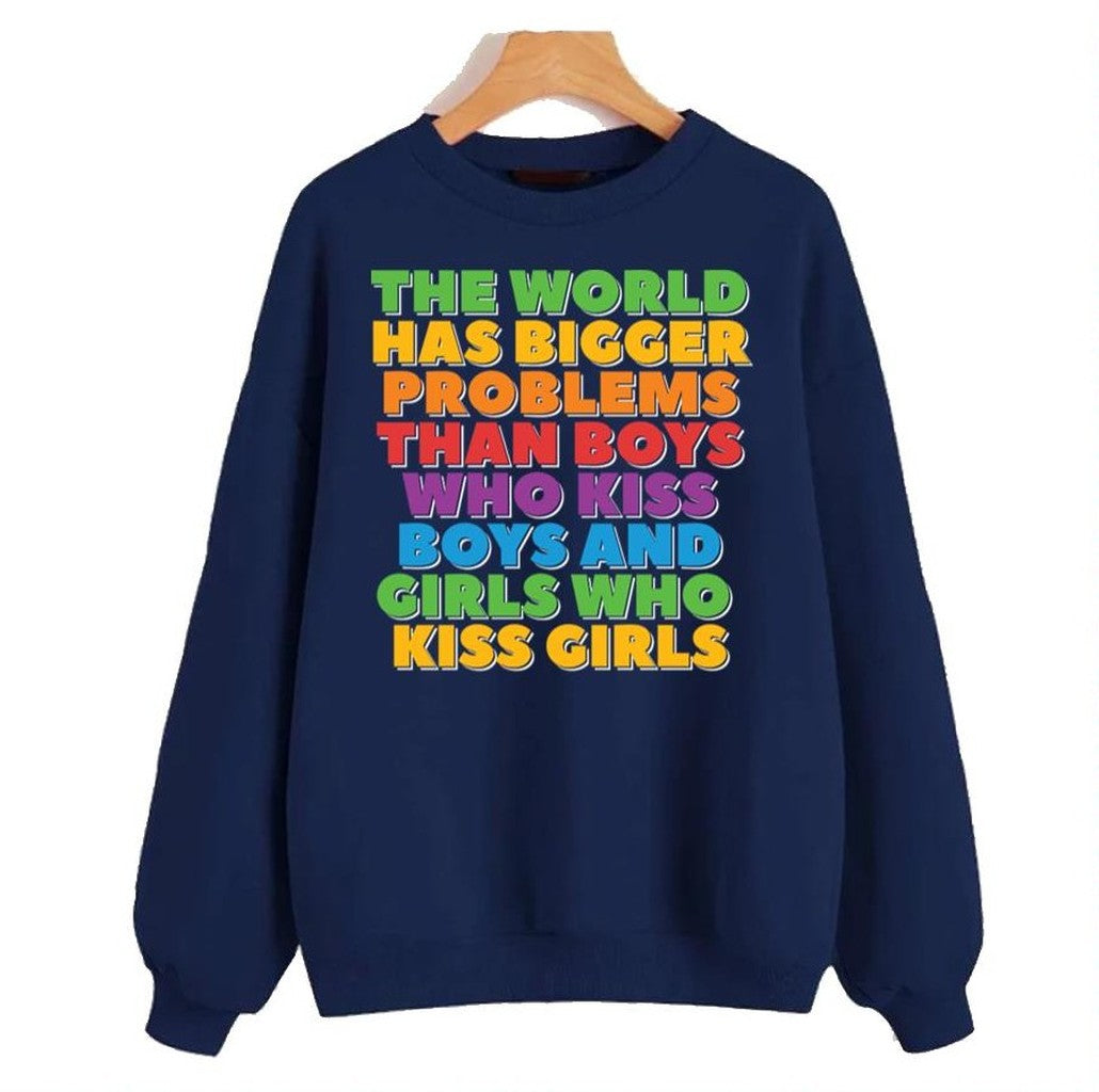 Rainbow Bigger Problems Unisex Sweatshirt