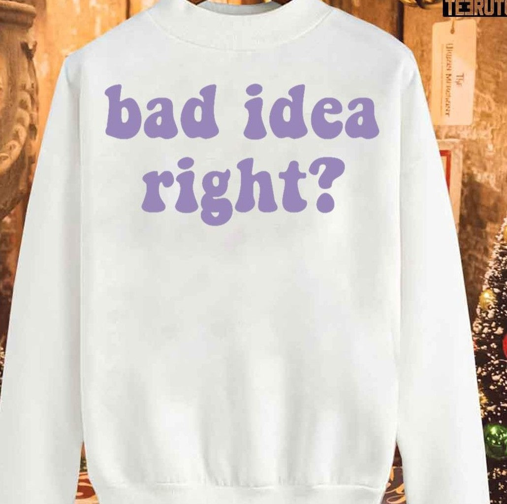 Olivia Rodrigo Bad Right Sweatshirt