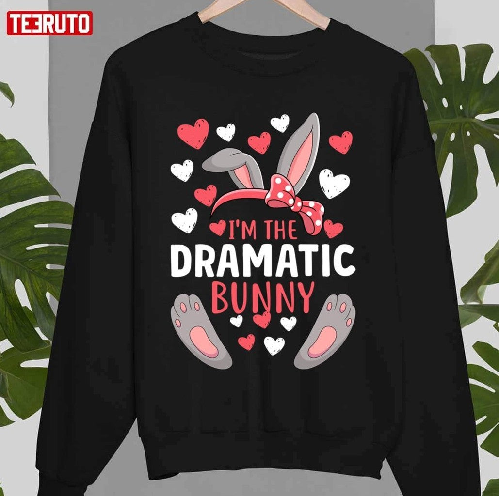 Pink Heart I'm The Dramatic Bunny Matching Rabbit Family Party Easter Unisex T-shirt
