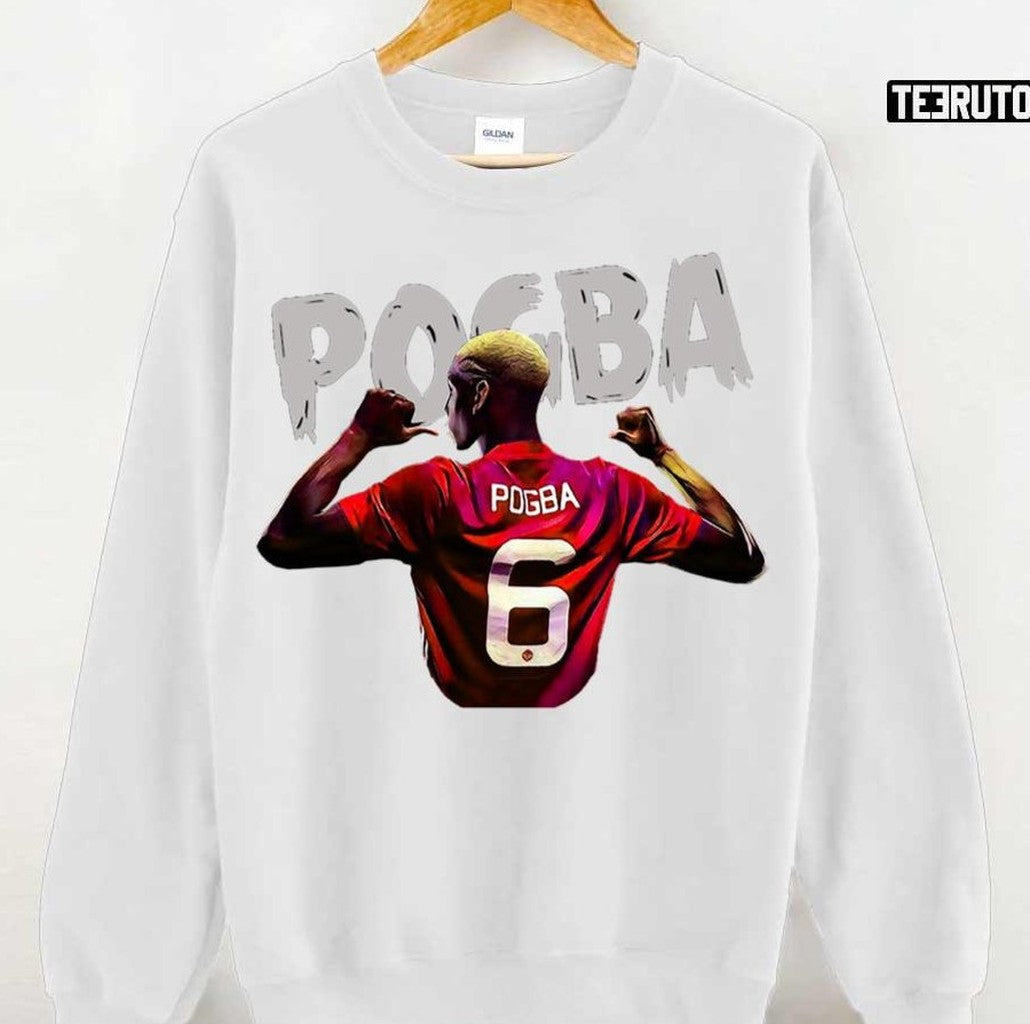 Number 6 Legend Paul Pogba Unisex Sweatshirt