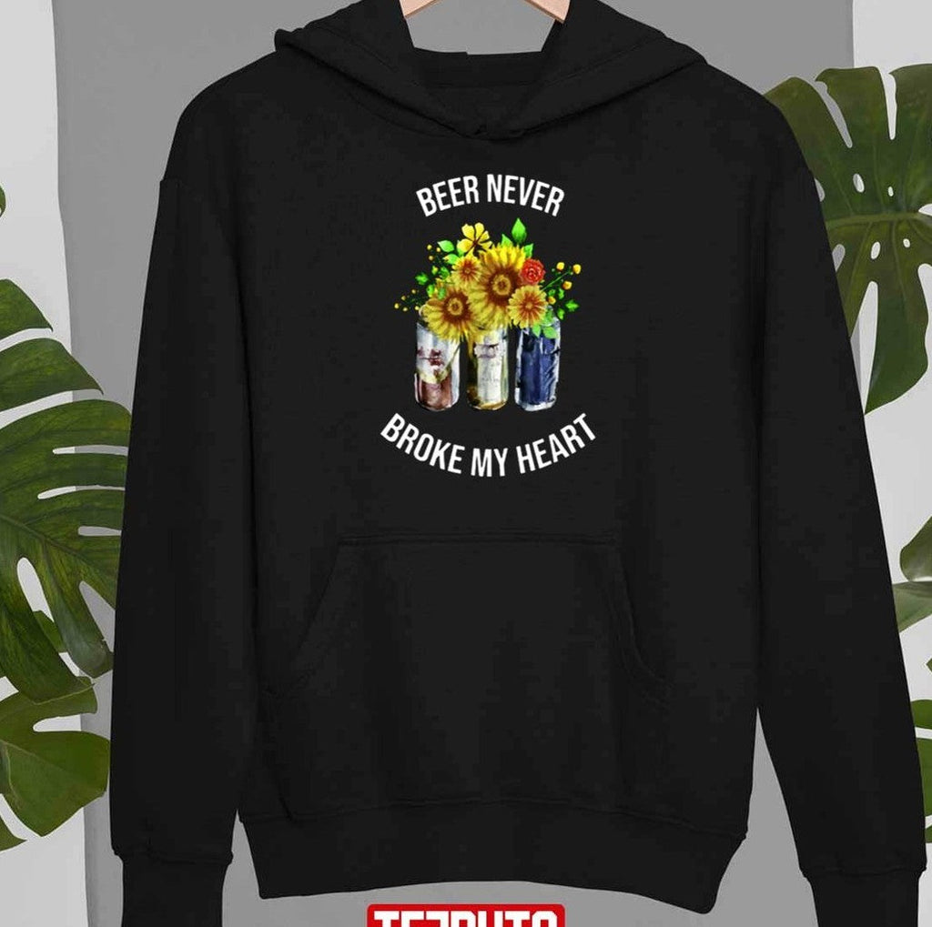 Beer Never Broke My Heart T-Shirt