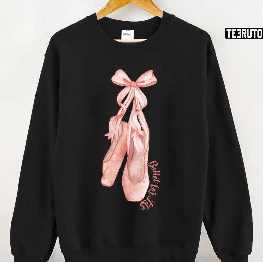 The Ballet Shoes Just A Girl Who Loves Ballet Unisex T-shirt