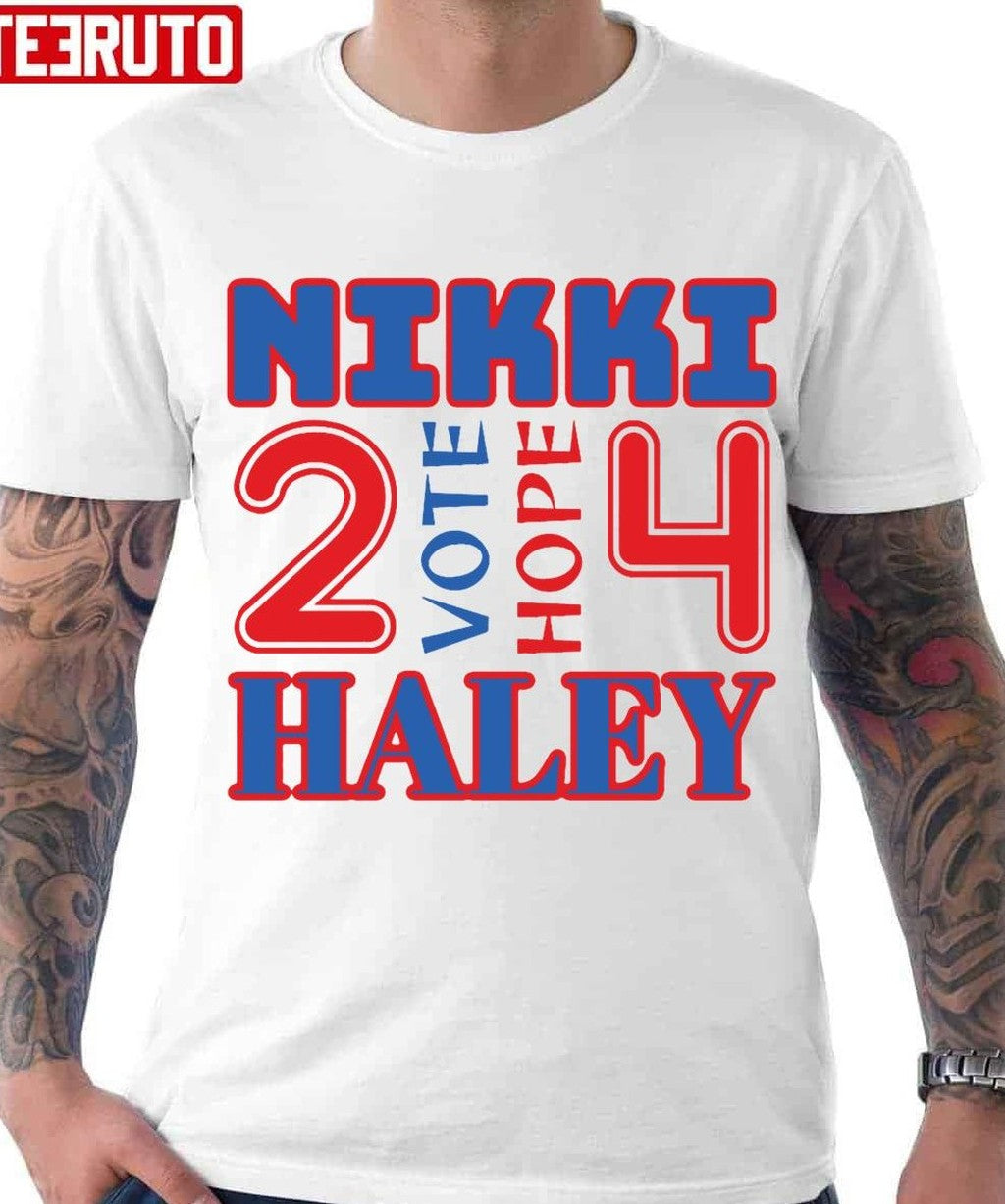 2024 Vote For Nikki Haley Vote And Hope 4 Unisex T-Shirt