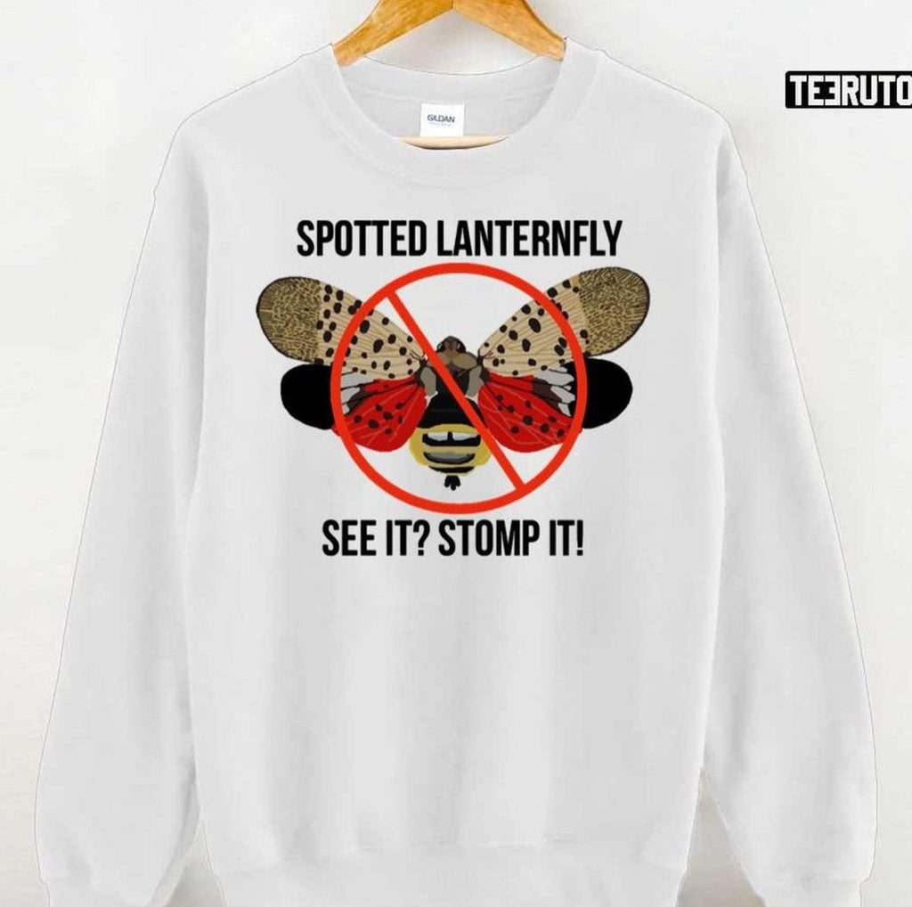 Spotted Lantern Fly See It Stomp It Unisex T-Shirt