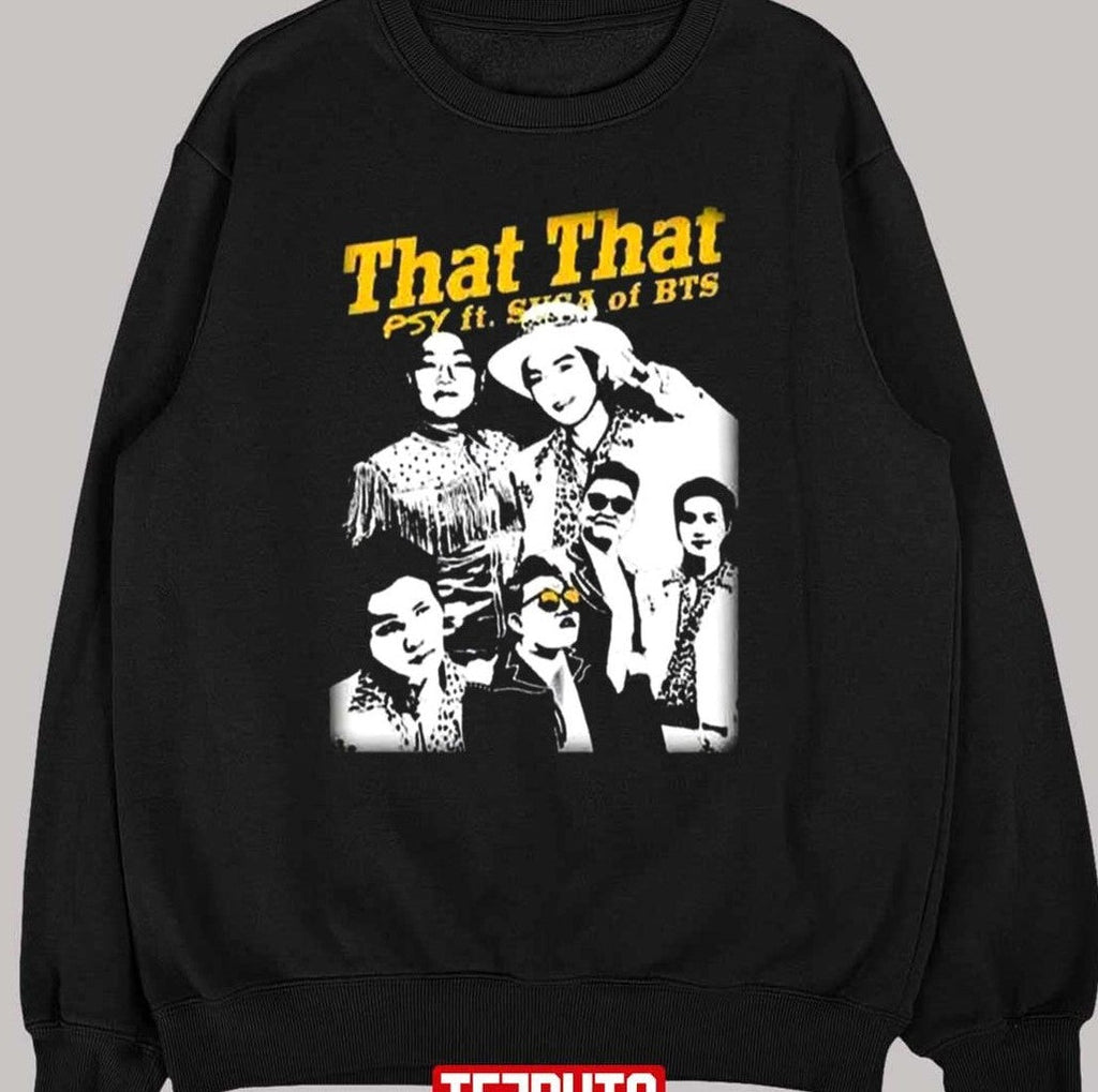 That That Psy X Suga Unisex T-Shirt