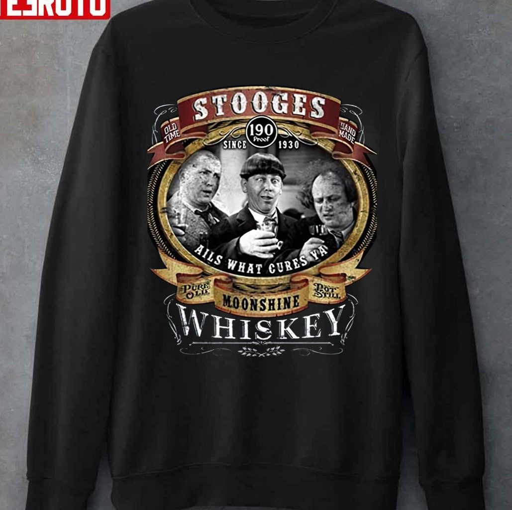 Old Time Hand Made Moonshine The Three Stooges Stooges Unisex Sweatshirt