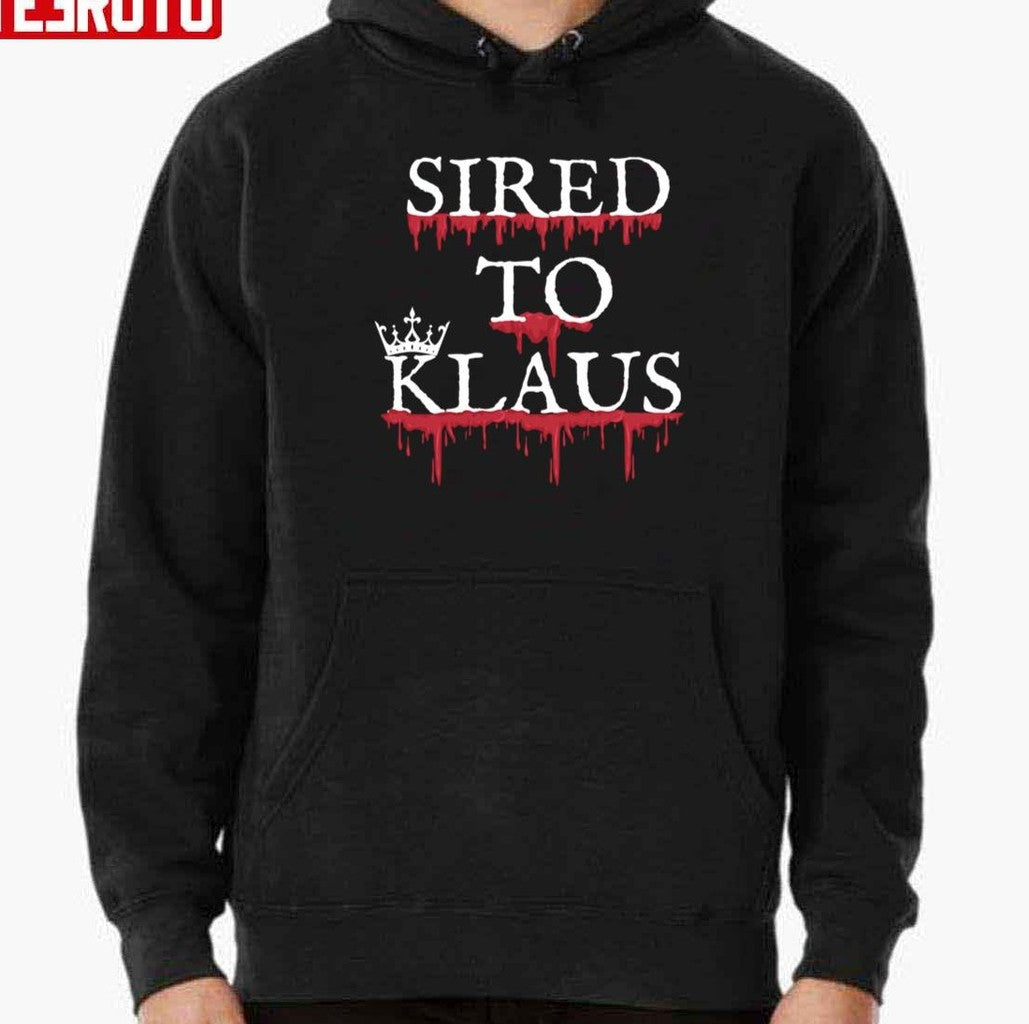 Sired To Klaus Mikaelson Unisex T-Shirt