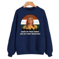 Sima From Mumbai Indian Matchmaking Unisex Sweatshirt