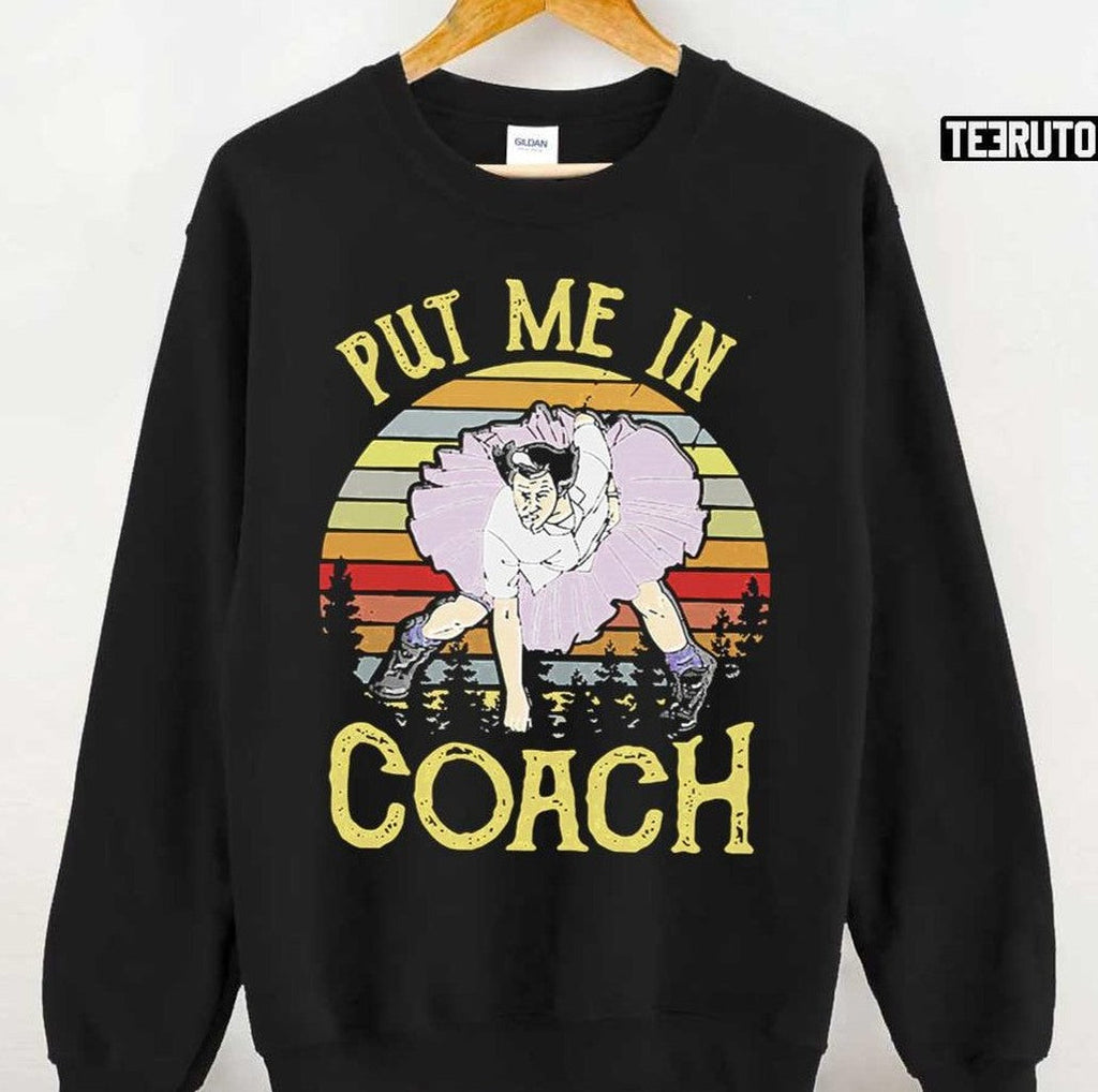 Put Me In Coach Unisex T-Shirt