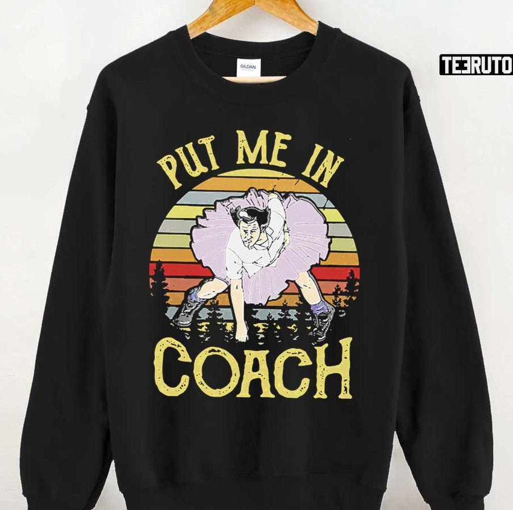 Put Me In Coach Unisex T-Shirt