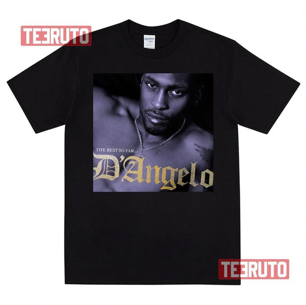 The Best So Far D'angelos Unisex T-Shirt