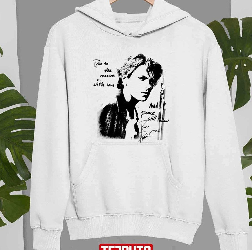 River Phoenix Quote Sweatshirt