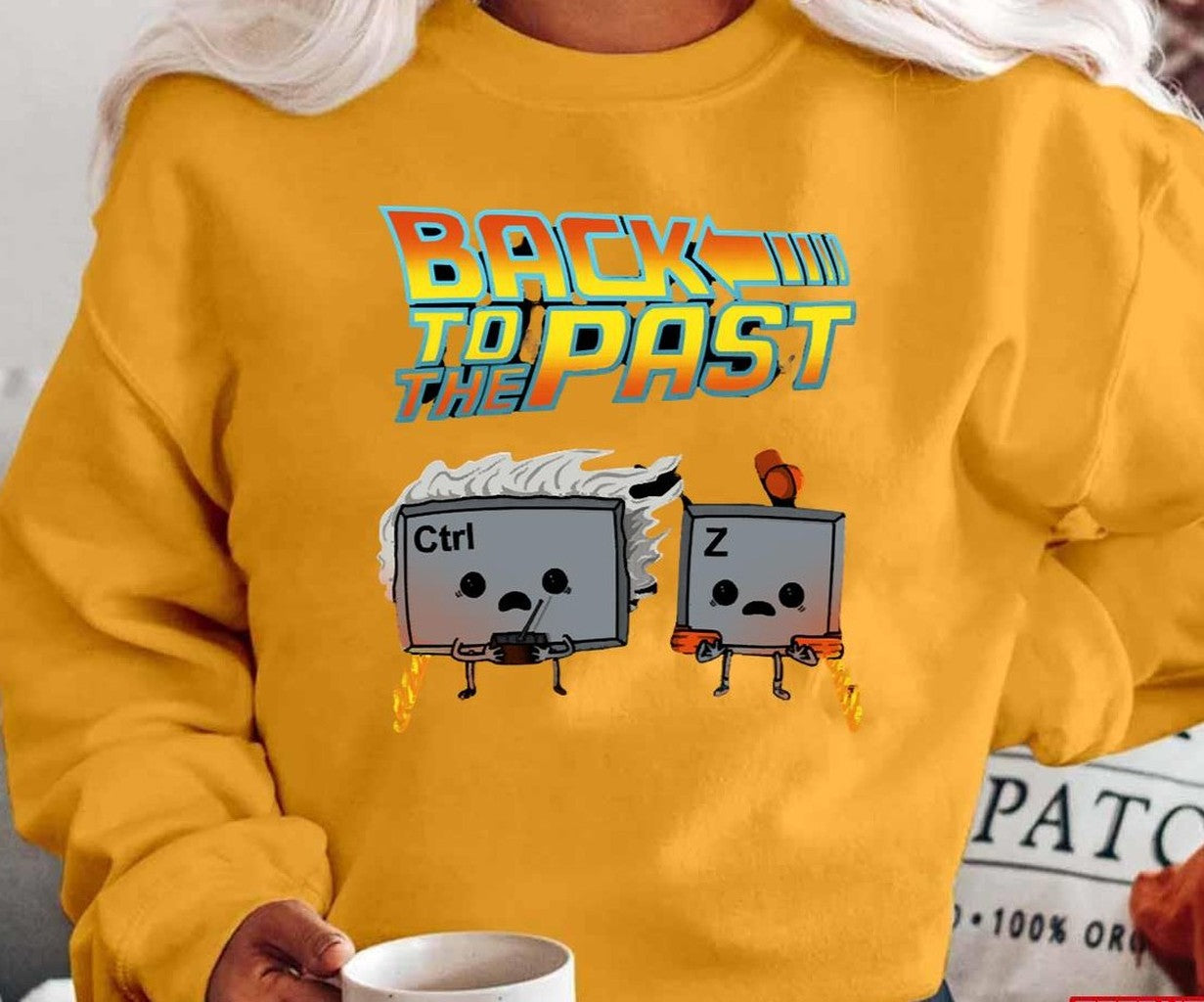 Back To The Future Parody Back To The Past Unisex Sweatshirt