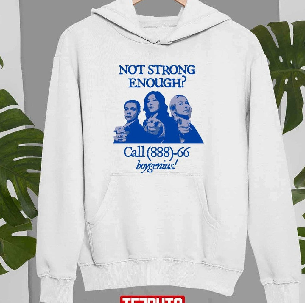 Not Strong Enough Call 888 66 Boygenius Unisex Sweatshirt
