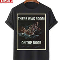 Room On The Door Parody Titanic Design Unisex T-Shirt