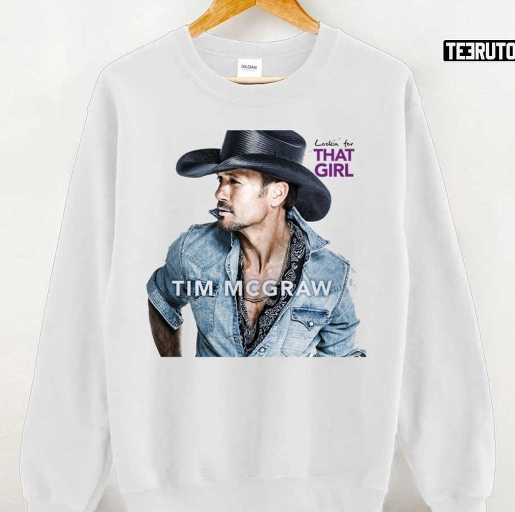 That Girl Tim Mcgraw Unisex T-shirt