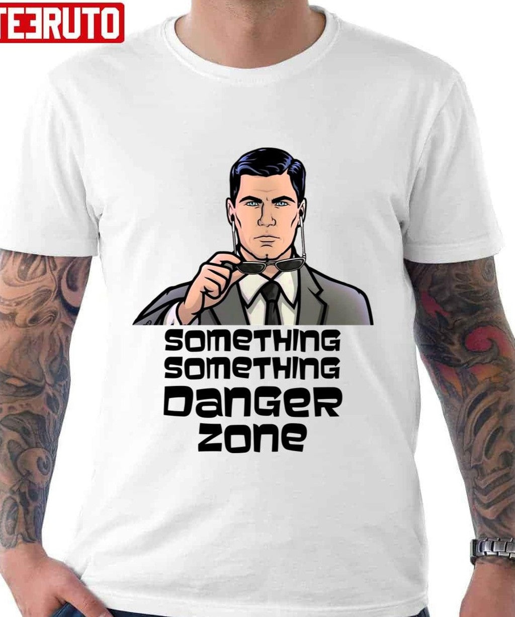 Something Something Danger Zone Archer Danger Zone Unisex Hoodie