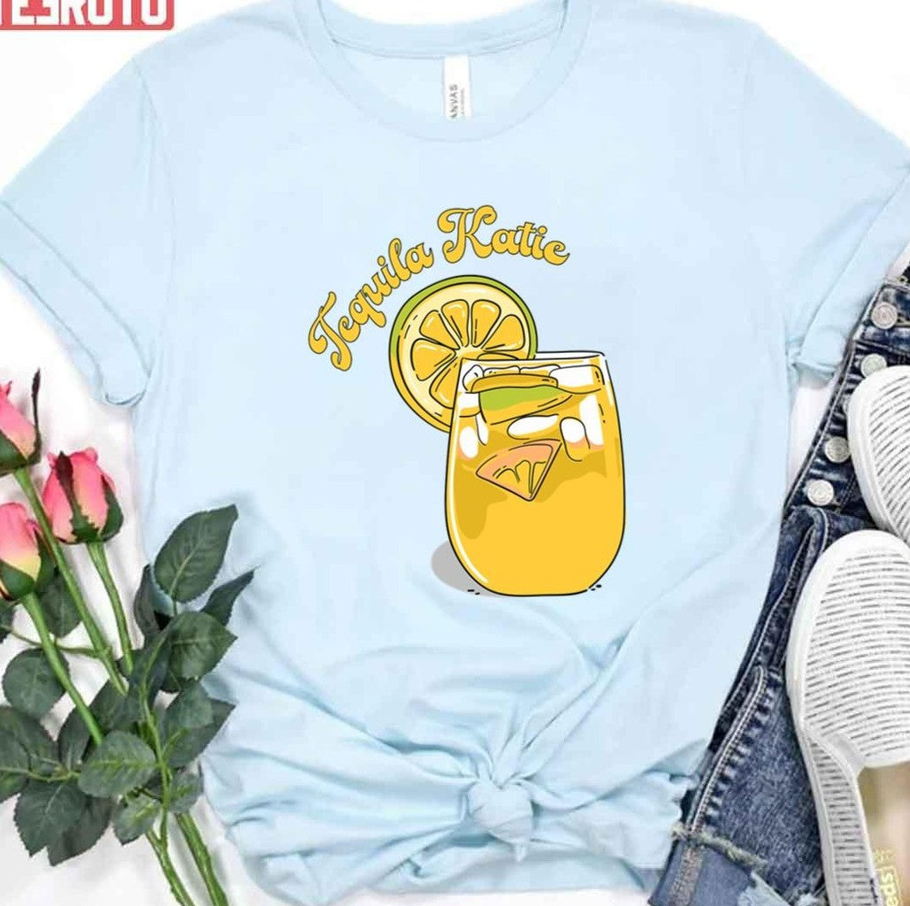 Tequila Katie Vanderpump Rules Unisex T-Shirt
