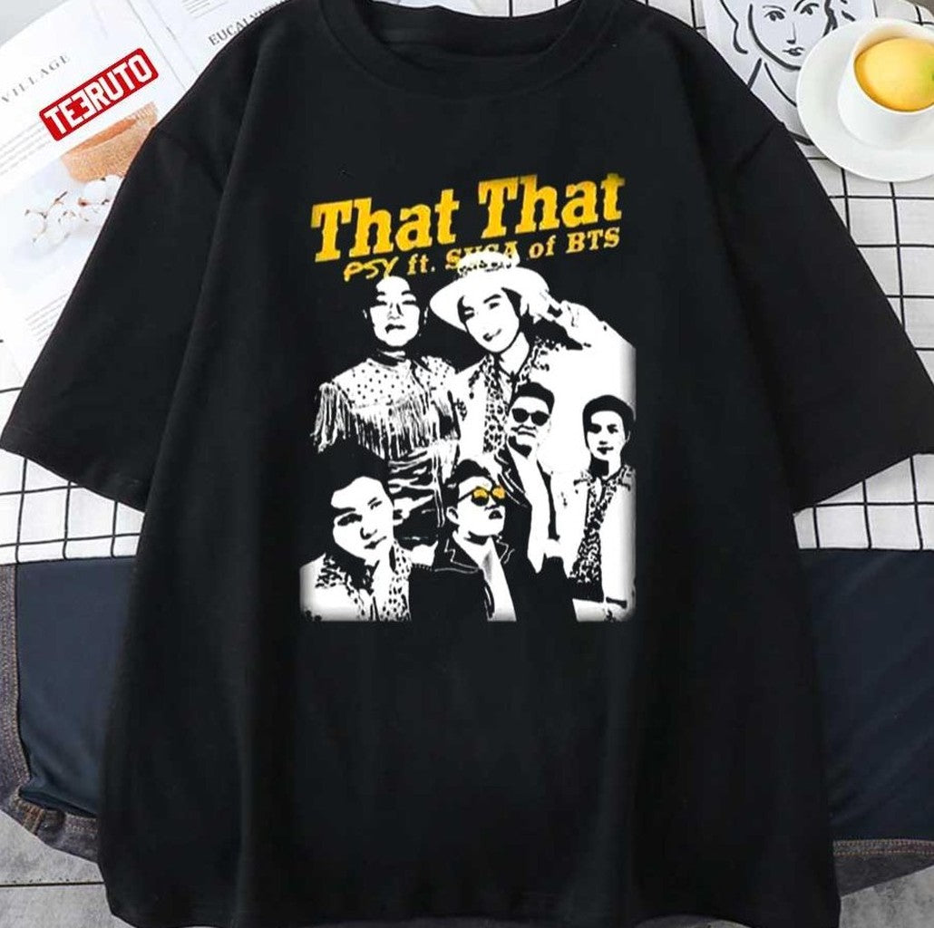That That Psy X Suga Unisex T-Shirt