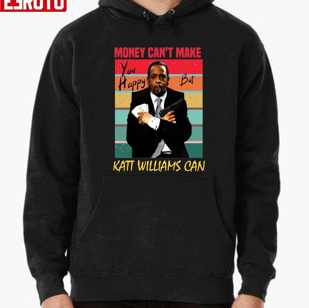 Money Can't Make You Happy But Katt Williams Can Unisex T-Shirt