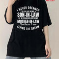 Son In Law Of A Freakin Awesome Mother In Law Unisex T-Shirt