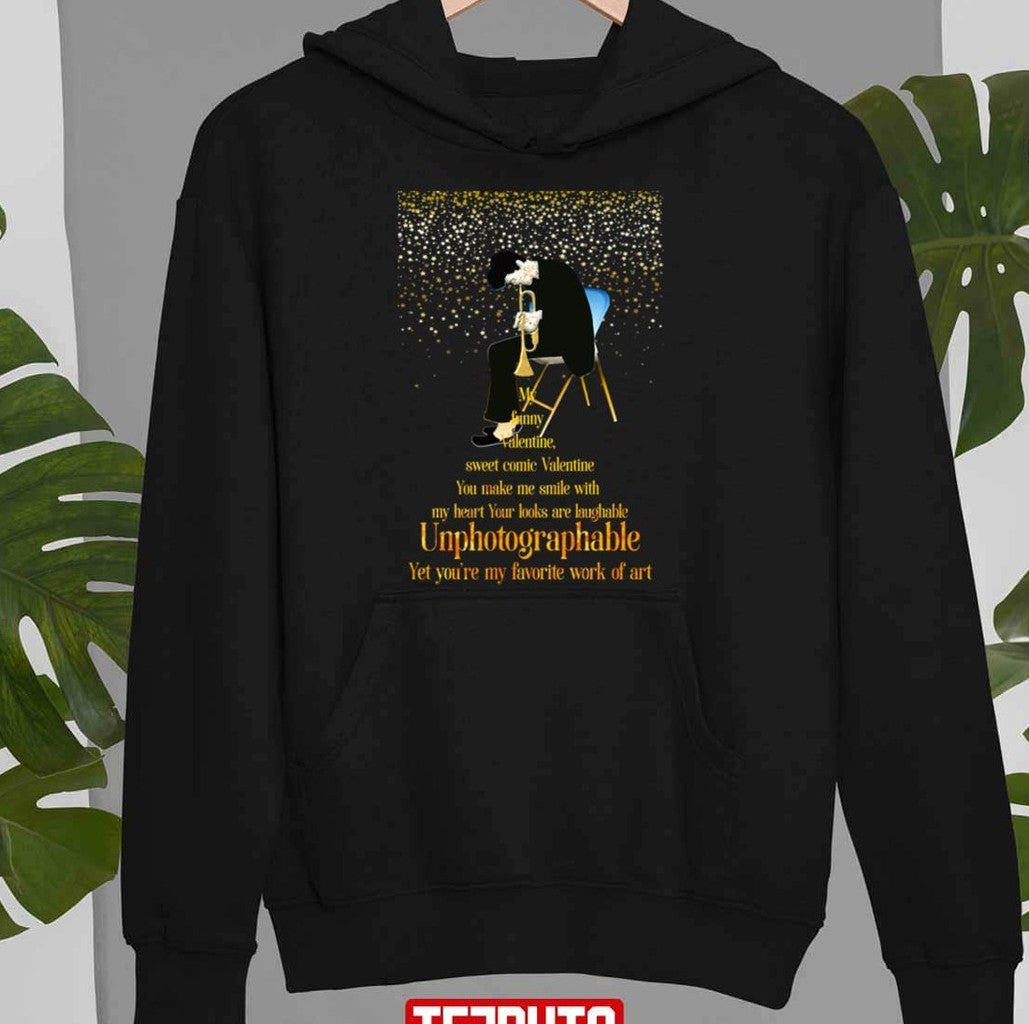 My Funny Valentine Chet Baker Unisex Sweatshirt