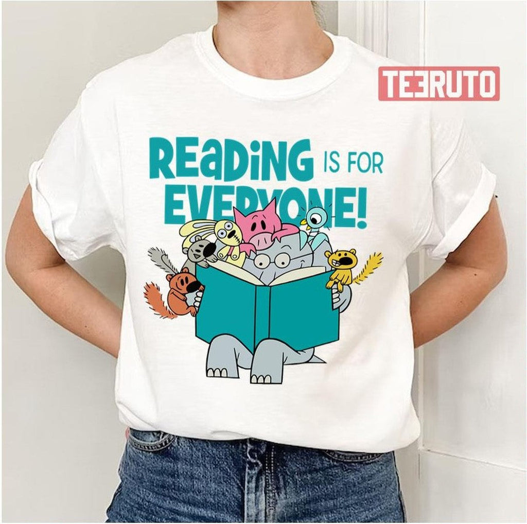 Reading Is For Every One Elephant And Piggie Unisex T-Shirt