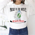 Proud To Be Native Shoshone Nation Flag Unisex Sweatshirt