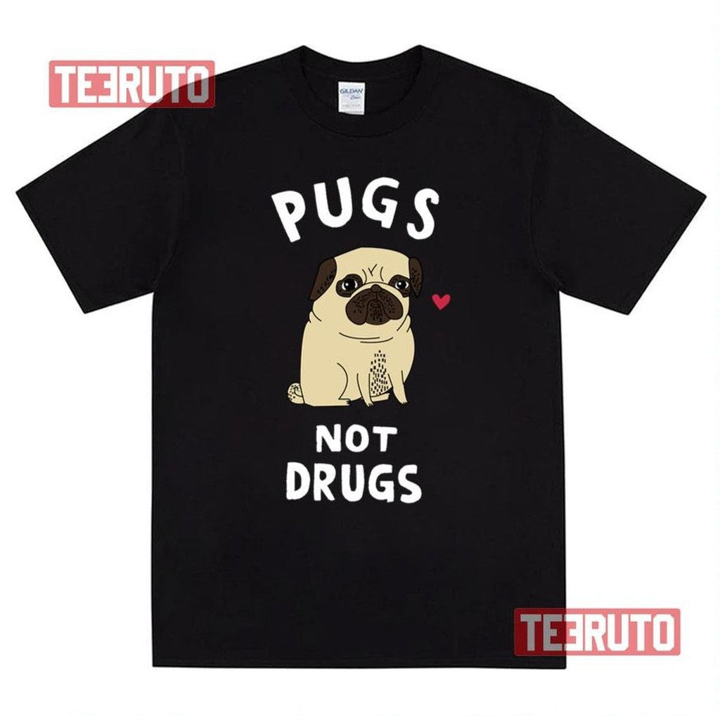 Pugs Not Drugs Unisex T-Shirt