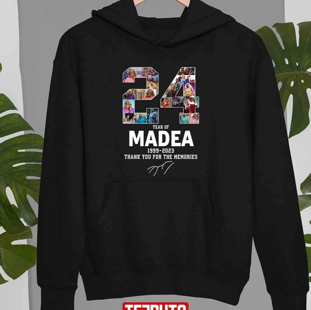 24 Years Of Madea 1999 2023 Thank You For The Memories Unisex Sweatshirt