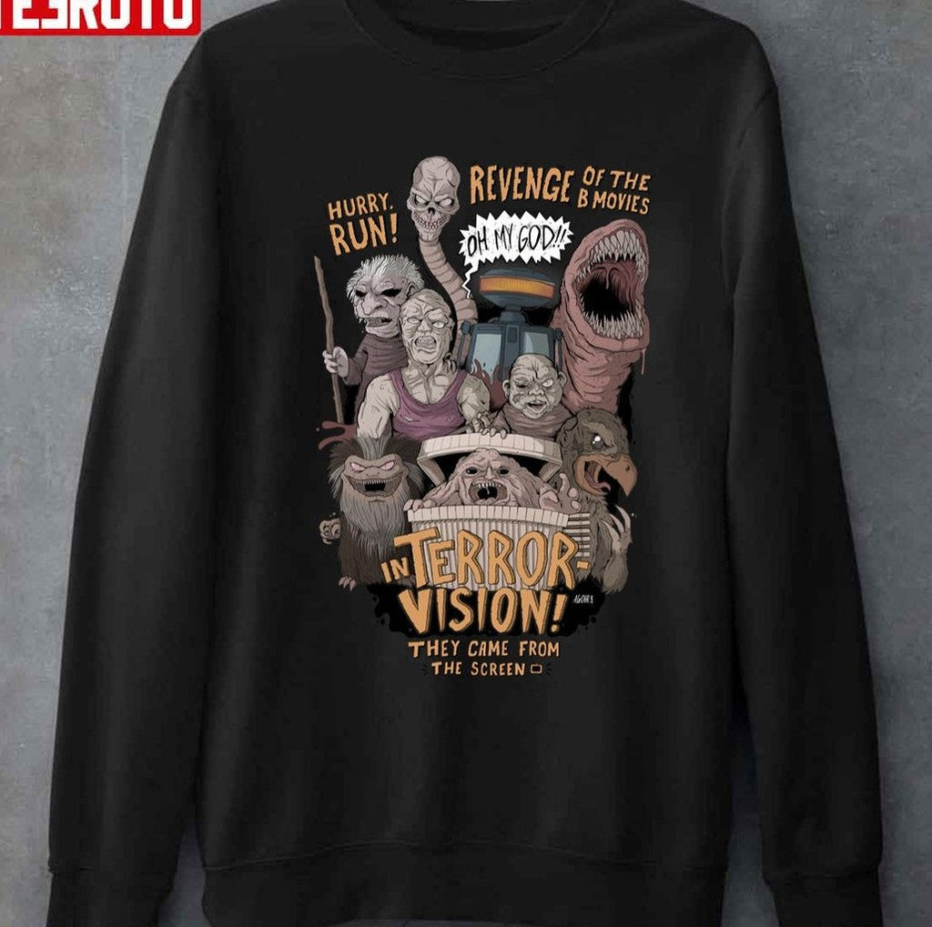 Terror Vision Revenge Of The B Movies They Came From The Creen Unisex T-shirt