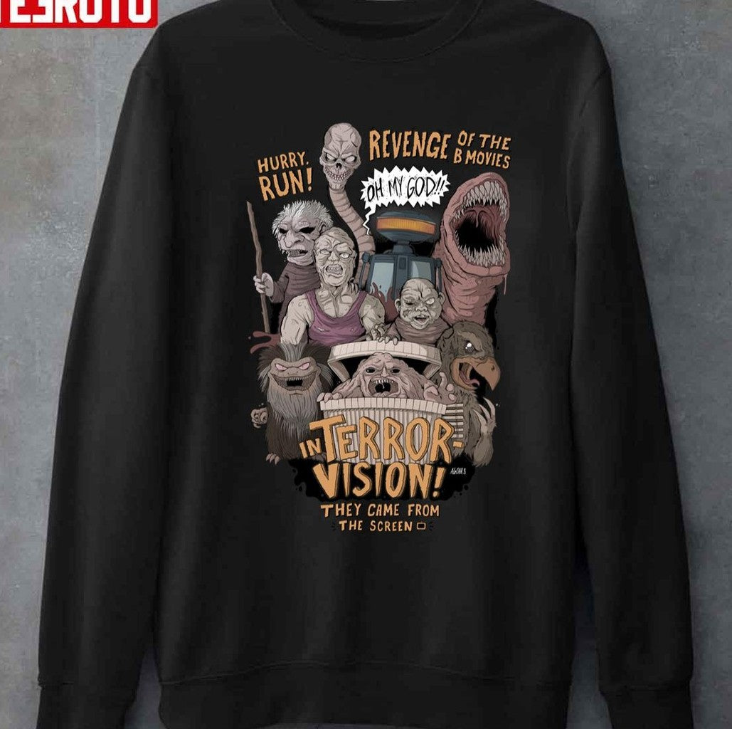 Terror Vision Revenge Of The B Movies They Came From The Creen Unisex T-shirt