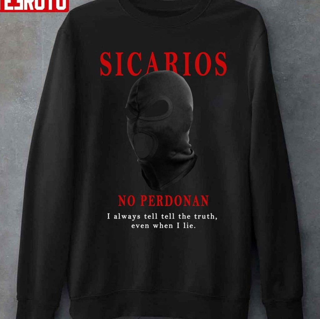 Sicarios No Perdonan Unisex T-shirt