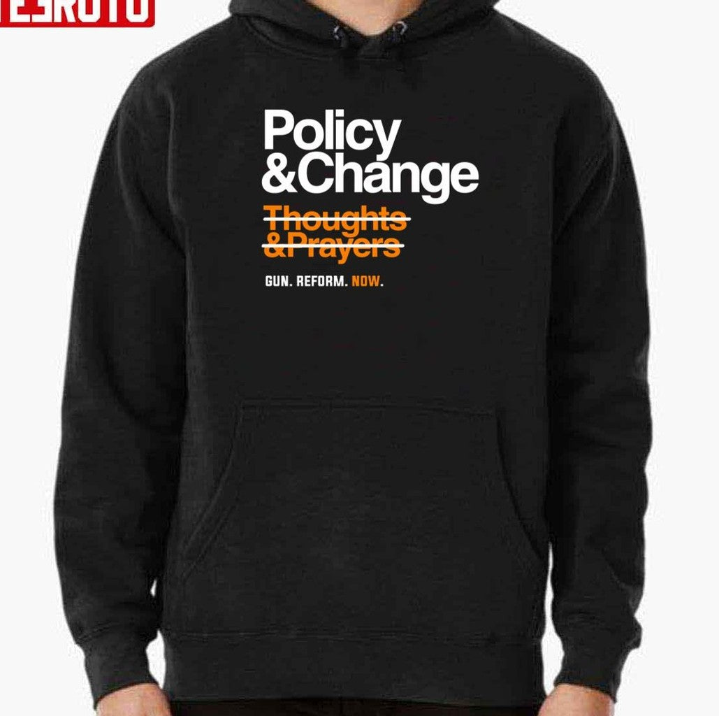Policy And Change Gun Reform Now Unisex T-Shirt -