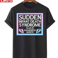 Sudden Infant Death Syndrome Sids Awareness Month Unisex T-Shirt