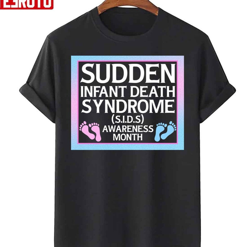 Sudden Infant Death Syndrome Sids Awareness Month Unisex T-Shirt