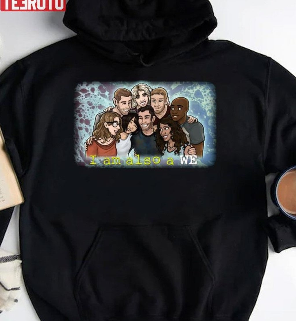 Sense8 I Am Also A We Unisex Sweatshirt