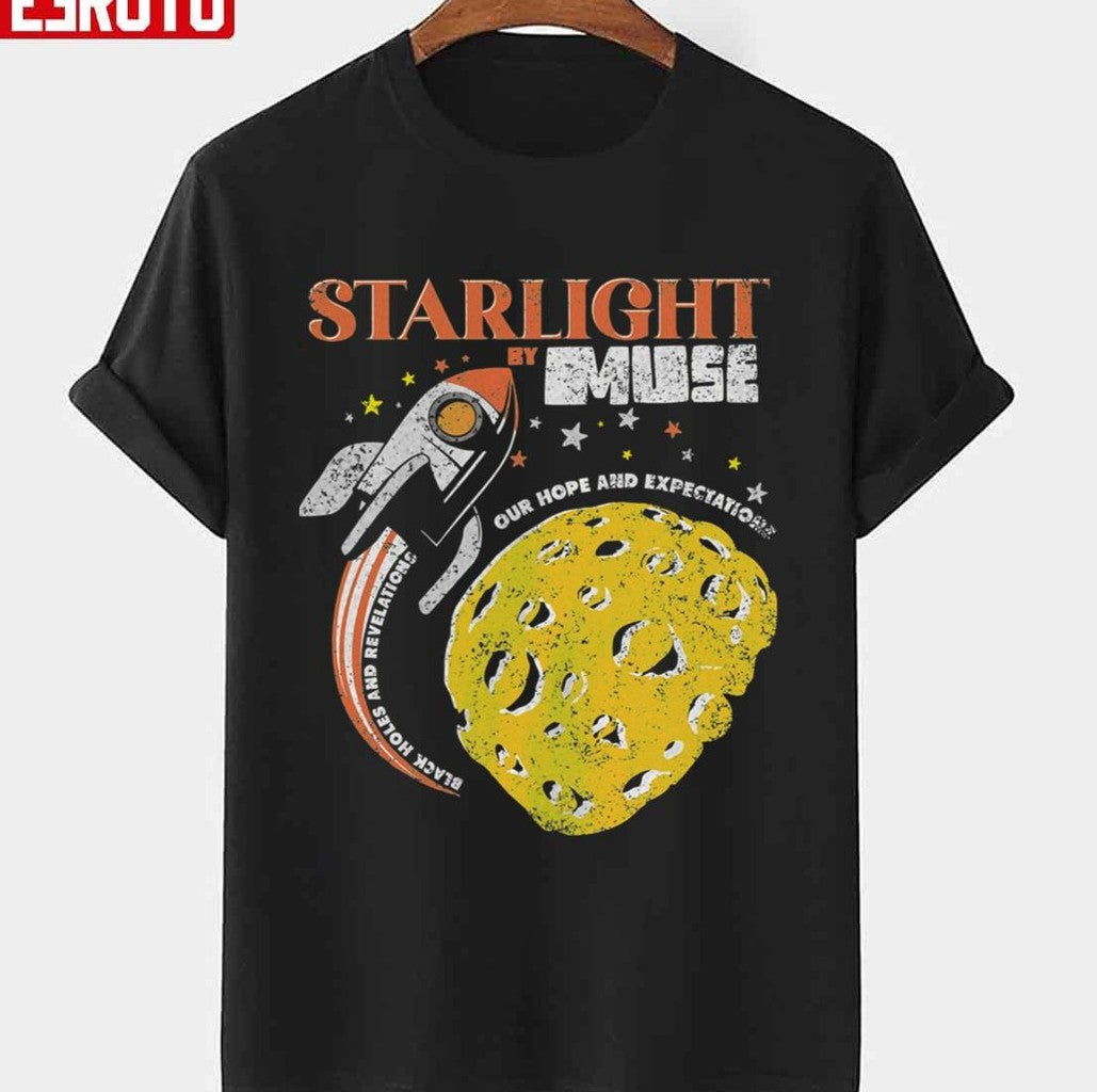 Muse Starlight Our Hope And Expectations Unisex T-Shirt
