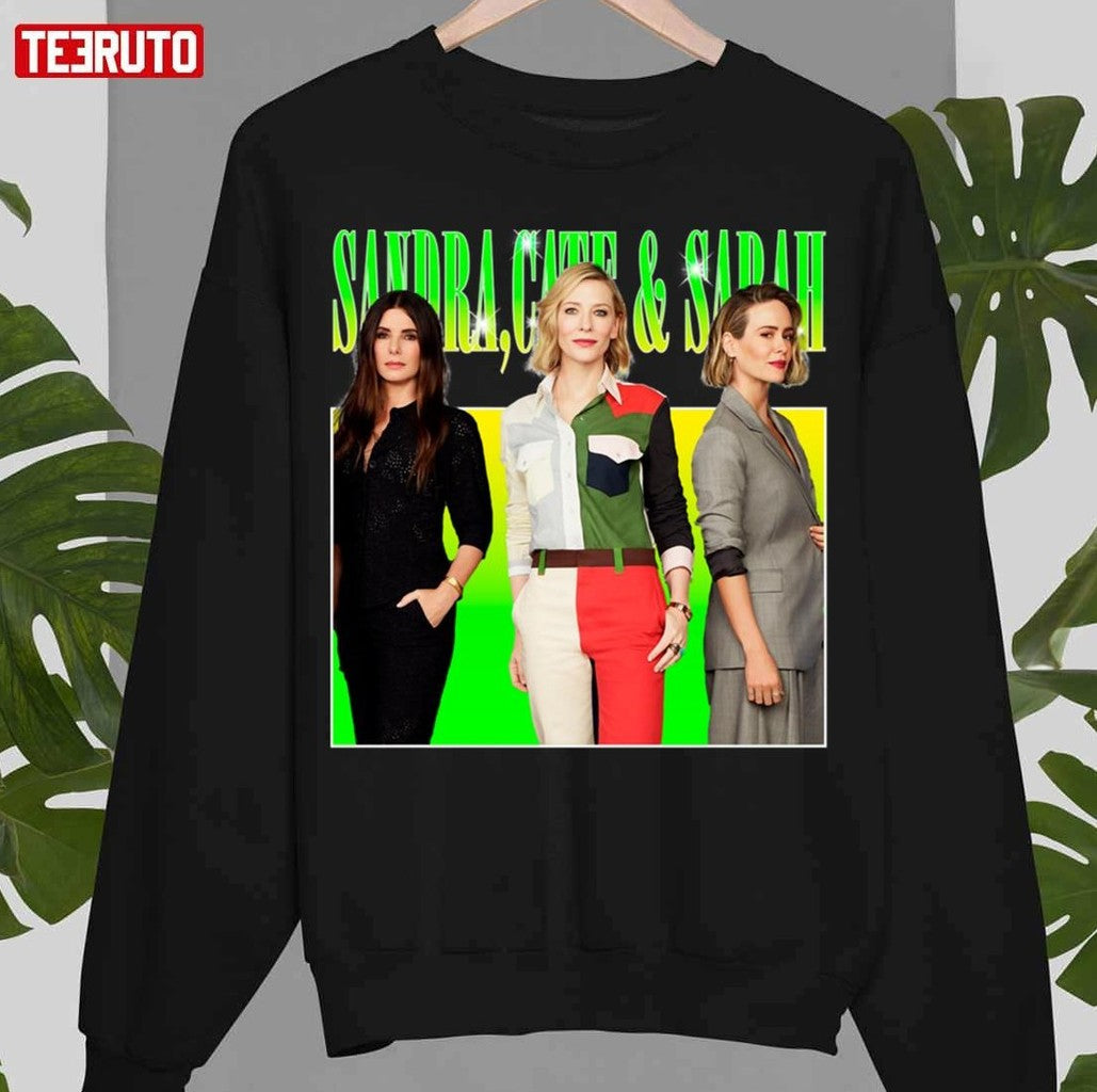 Beautiful Model Sandra Bullock X Cate Blanchett X Sarah Paulson Unisex T-Shirt