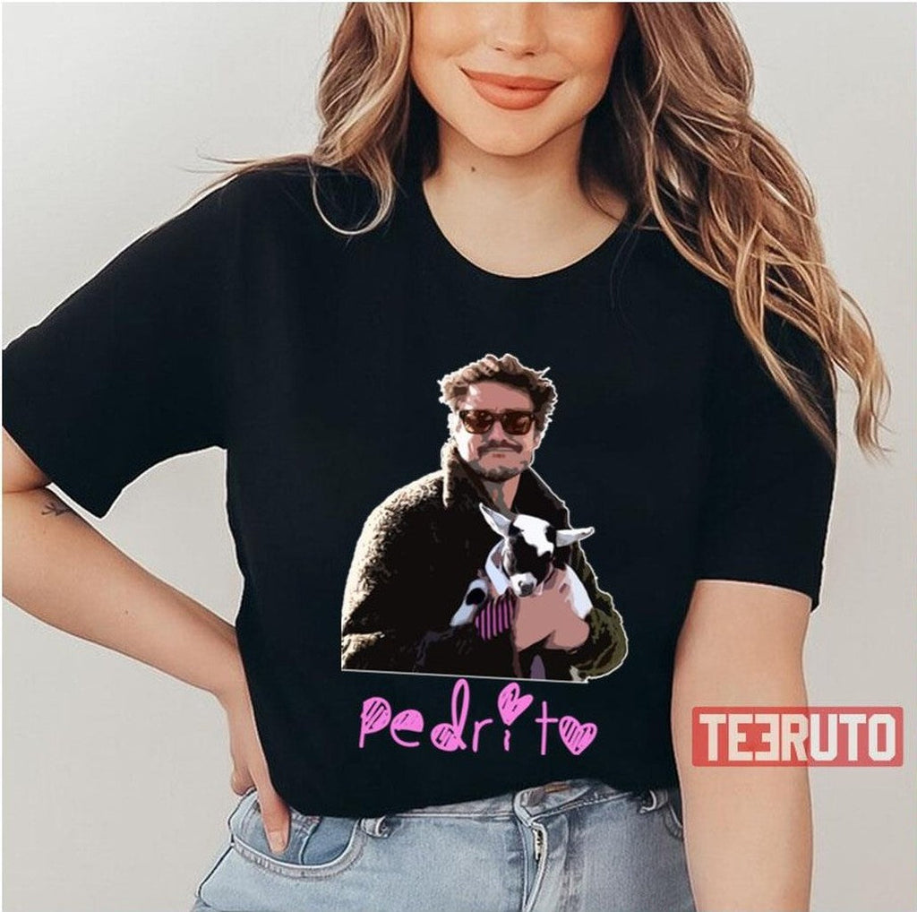 Pedrito Pedro Pascal And A Baby Goat Unisex T-Shirt