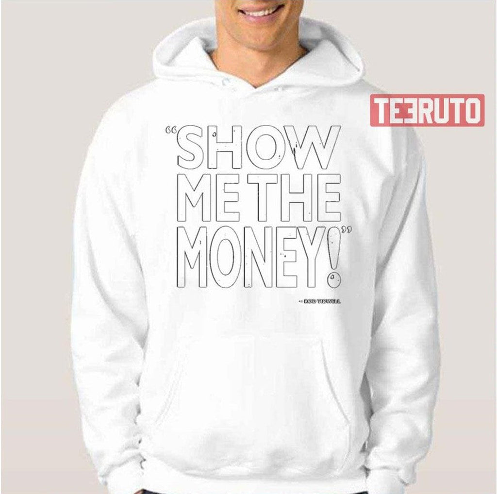 Show Me The Money Jerry Maguire Unisex T-Shirt