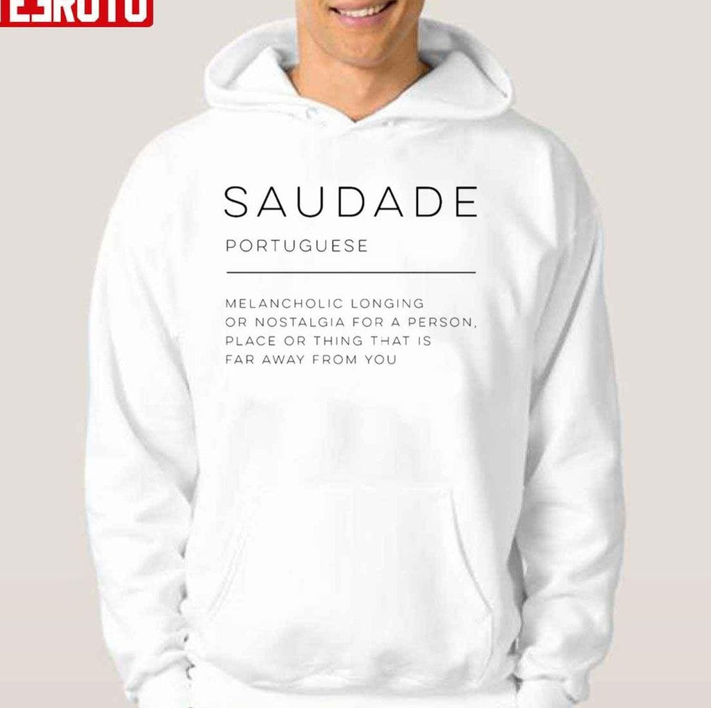Saudade Definition Unisex T-Shirt