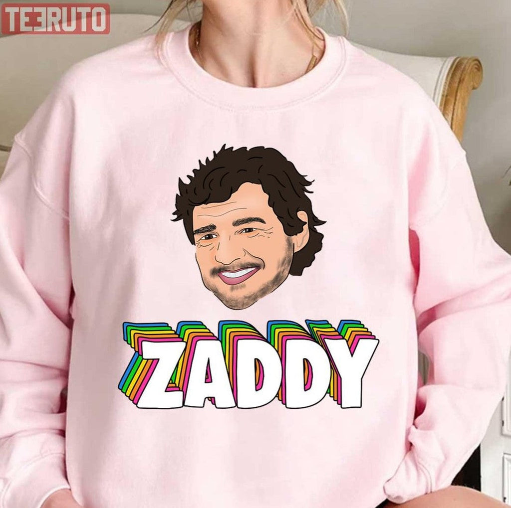 Pedro Pascal Is Zaddy Unisex T-Shirt