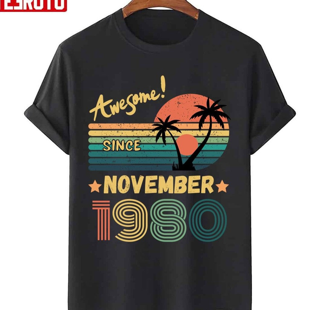 Awesome Since November 1980 Design Unisex Sweatshirt