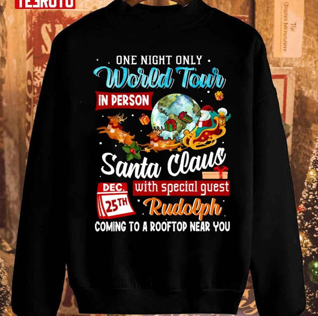 Santa World Tour On 25th Dec Awesome Unisex Sweatshirt