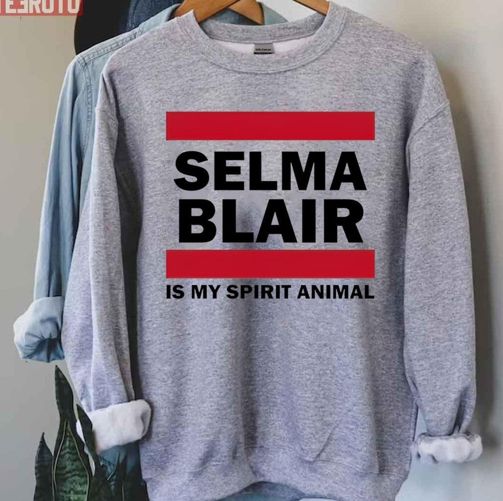 Selma Blair Is My Spirit Animal Unisex T-Shirt
