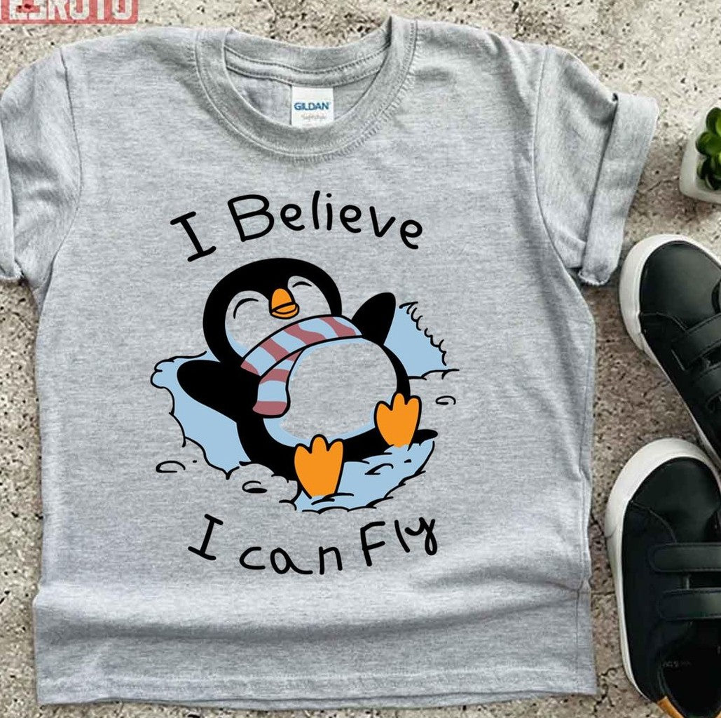 Snow Penguin I Believe I Can Fly Unisex T-Shirt