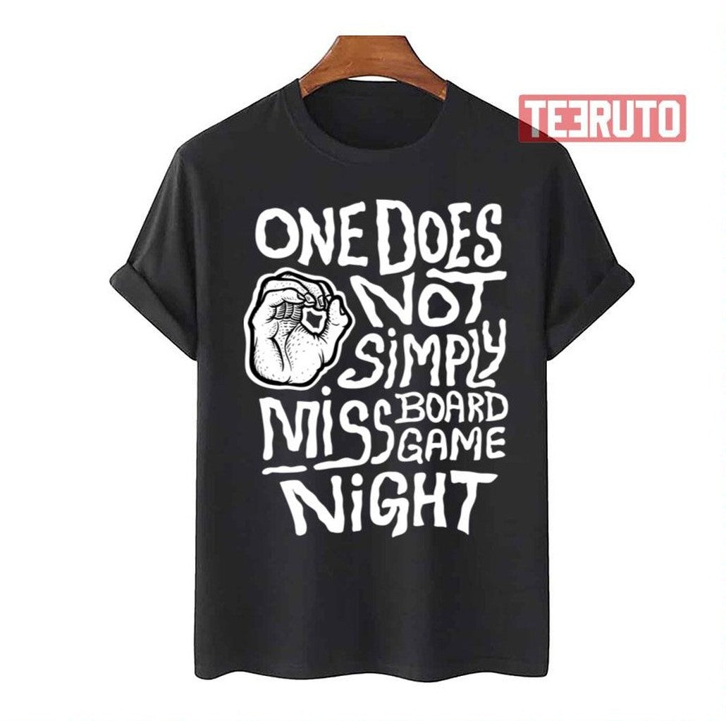 One Does Not Simply Miss Board Game Night Dark Unisex T-Shirt