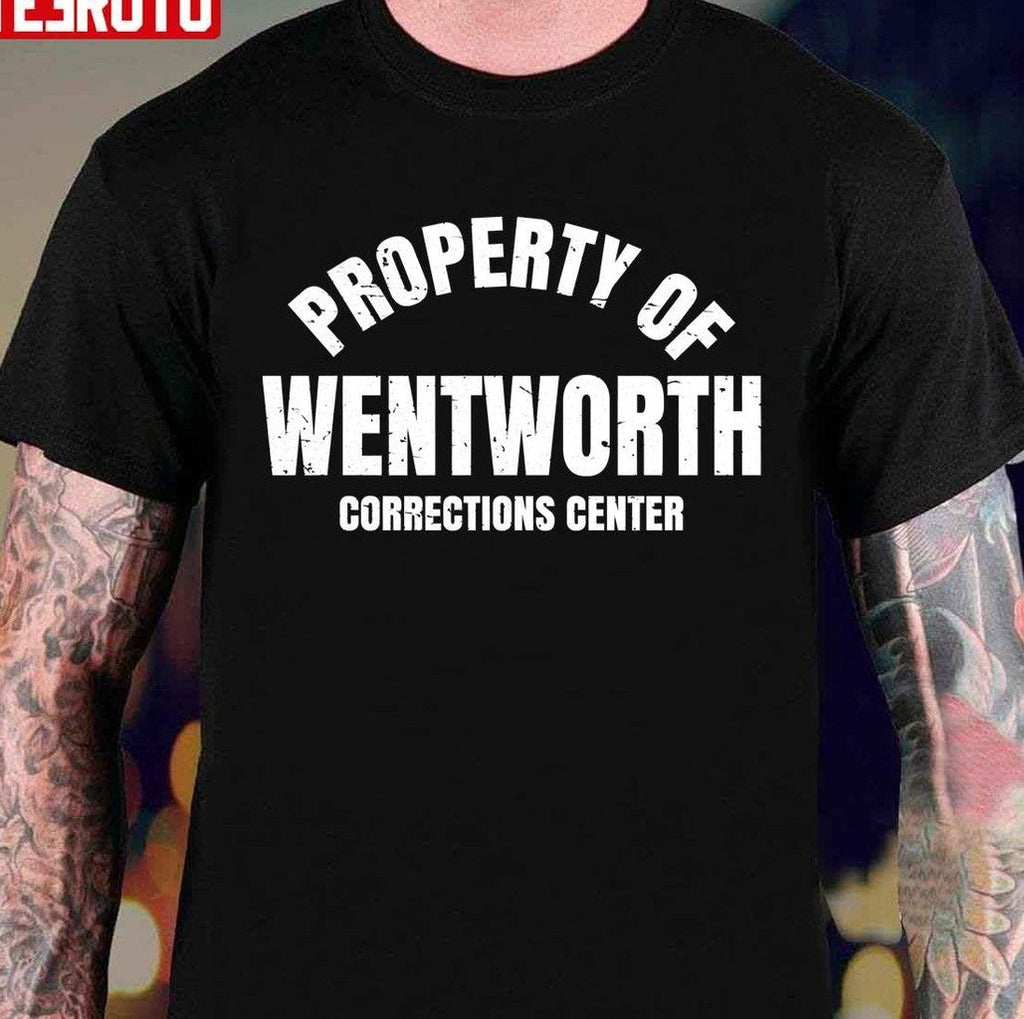 Property Of Wentworth Unisex T-Shirt